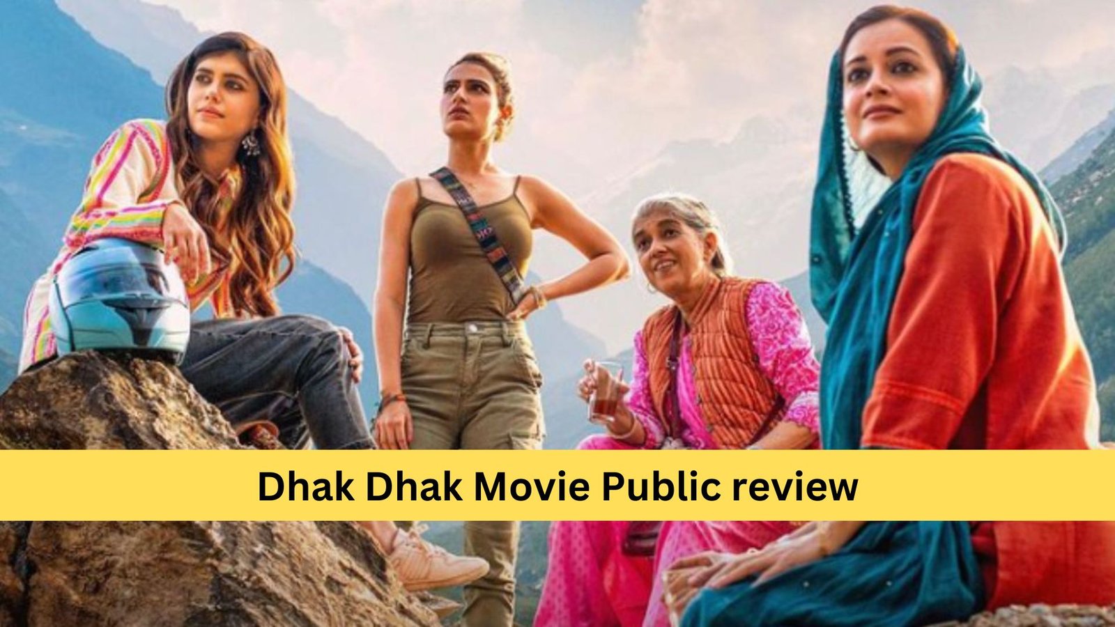 Dhak Dhak Public review: Must read before going to the theatre