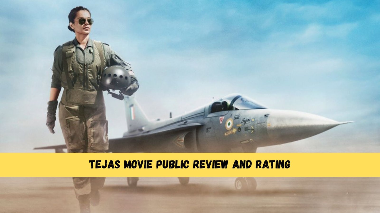 Tejas Public Review and Rating: Brilliant Script, Goosebumps moment