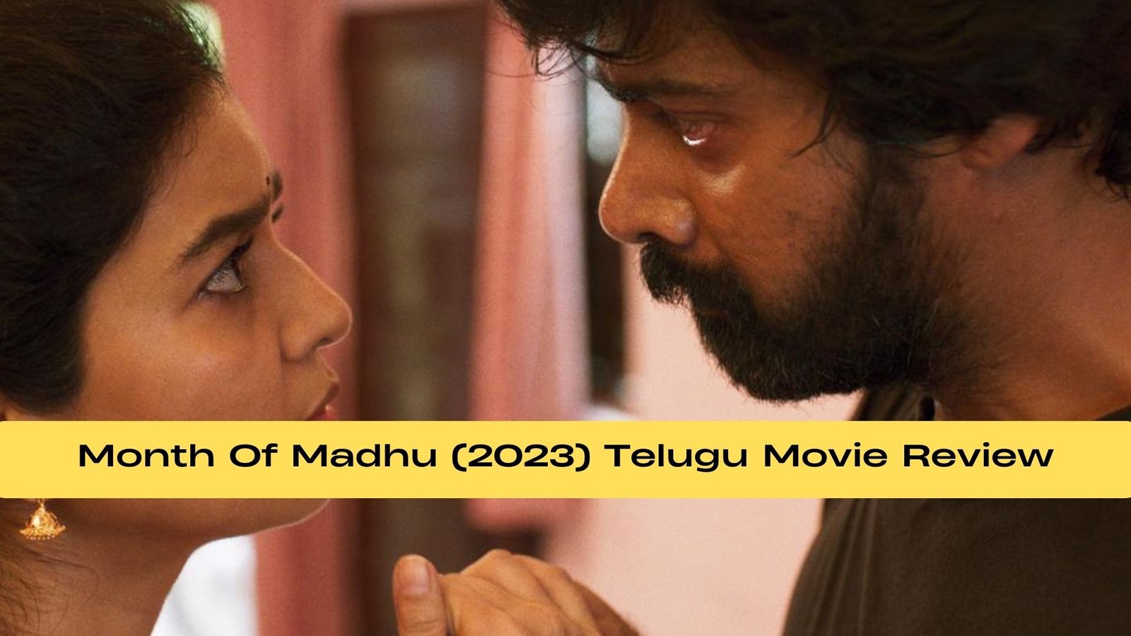 Month of Madhu (2023) Review: Dull Screenplay and No Fresh Story