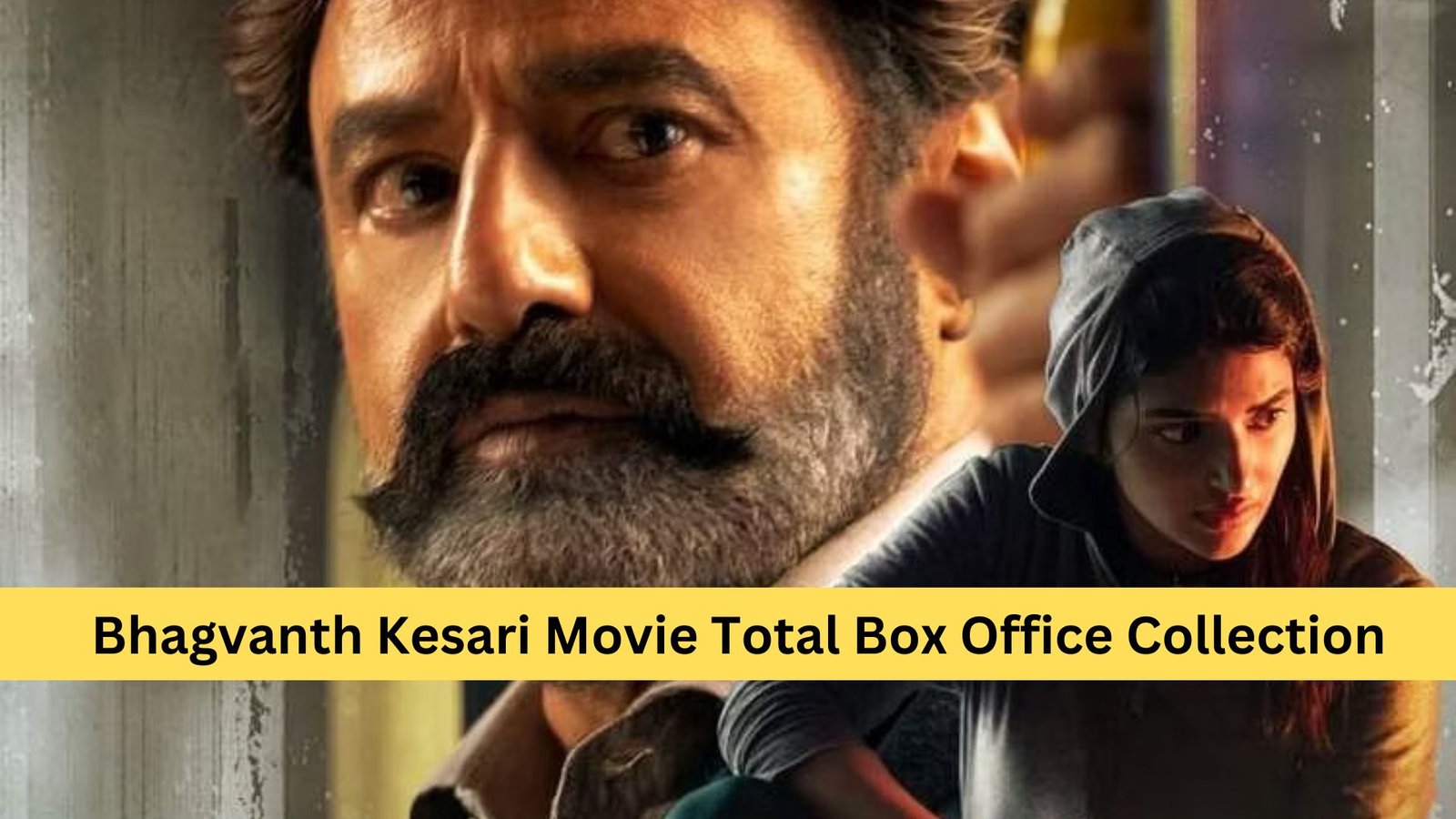 Bhagvanth Kesari Movie Total Box Office Collection, OTT Release and Budget and Movie Bio