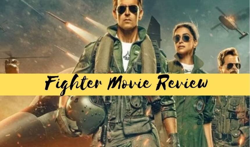 Fighter (2024) Movie review